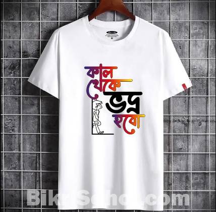 Jearsy febrics T-shart with kal theke vodro hobo messge